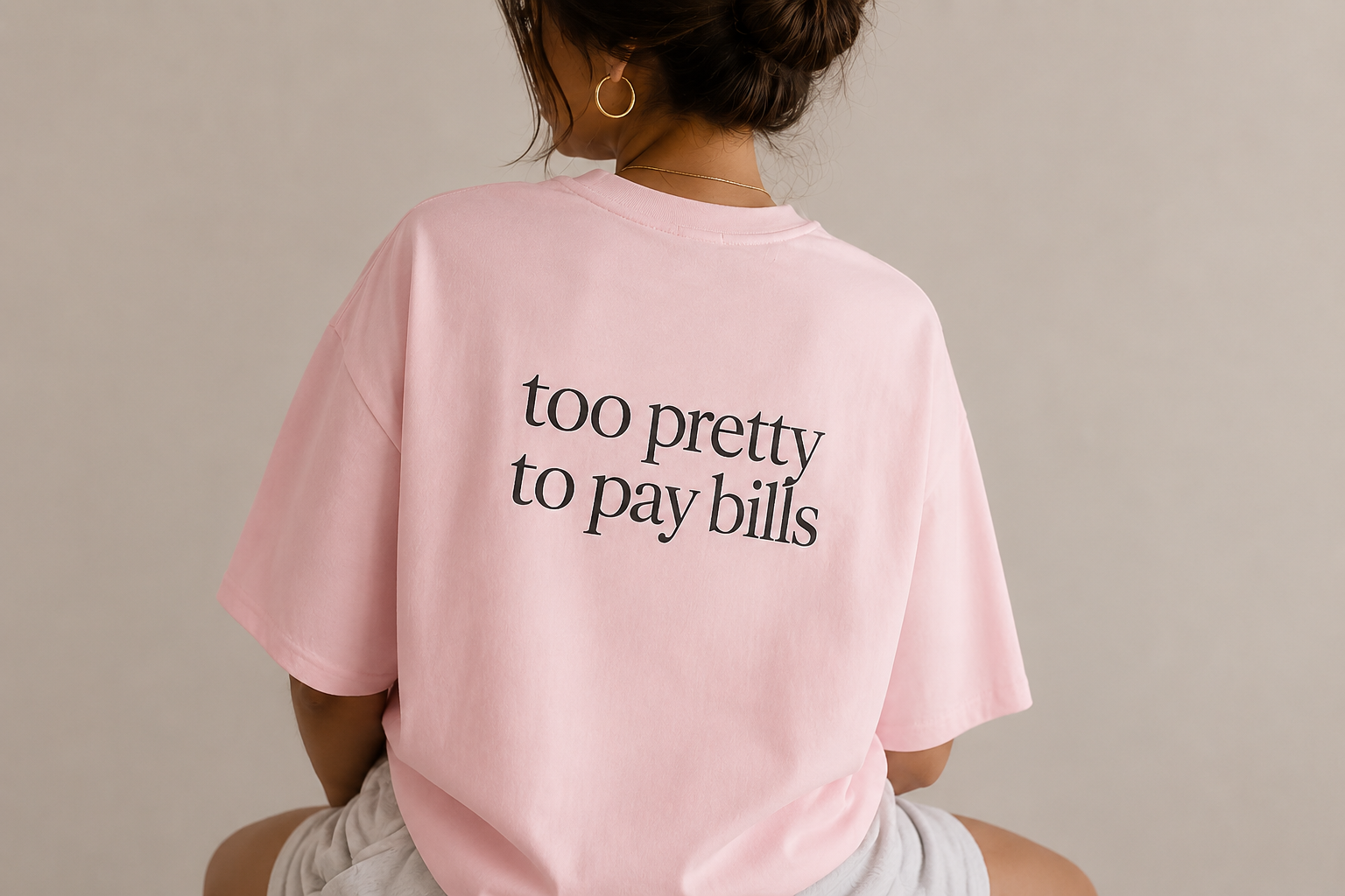 Too Pretty to Pay Bills Tee — Minimalist Oversized Boxy Shirt